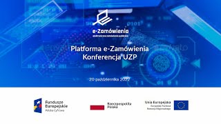 Platforma eZamówienia – konferencja dla Zamawiających 20102022 cz III [upl. by Millie]