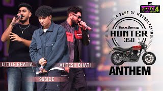 Royal Enfield Hunter Anthem  Ajitesh Bhati  99Side  Little Bhatia  MTV Hustle 4 royalenfield [upl. by Aihtnyc]