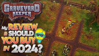 Graveyard Keeper  My Review and Should You Buy in 2024 [upl. by Any]