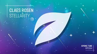 Claes Rosen  Stellarity Radio Edit [upl. by Olshausen67]