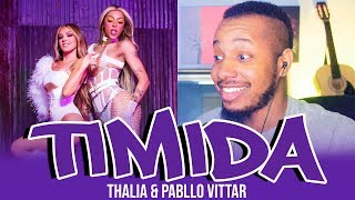 Pabllo Vittar Thalia  Tímida Official Music Video REACTION [upl. by Pfeffer412]