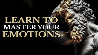 CONTROL YOUR EMOTIONS WITH 7 STOIC LESSONS STOIC SECRETS [upl. by Harret]