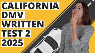 California DMV Written Test 2 2025 60 Questions with Explained Answers [upl. by Hasty]