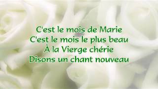 Cest le mois de Marie  Chant marial [upl. by Igenia]