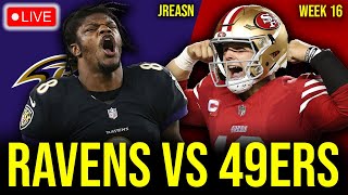 BALTIMORE RAVENS VS SAN FRANCISCO 49ERS LIVE STREAM WEEK 16 WATCH SUNDAY NIGHT FOOTBALL REACTION [upl. by Nueormahc875]