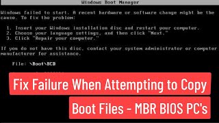 Fix Failure When Attempting to Copy Boot Files  Windows BCDBOOT Error FIXED in MBR or BIOS PCs [upl. by Tenay160]