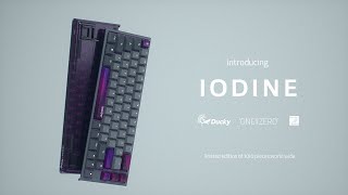 Introducing Ducky x ONEofZERO IODINE Limited Edition 65 Keyboard [upl. by Etnahsal]