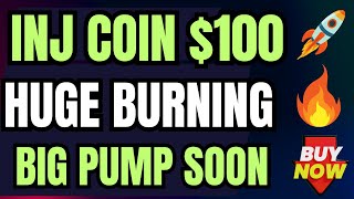 INJ Coin Burning News 🔥  Injective Coin Going To Moon  INJ Coin Price Prediction Today [upl. by Brunk748]