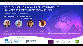 Décoloniser les savoirs et les pratiques  un impératif de justice sociale [upl. by Aicilehp]