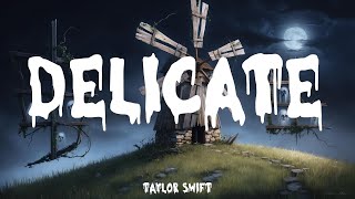 Taylor Swift  Delicate Lyrics Halloween 2024 [upl. by Avon]