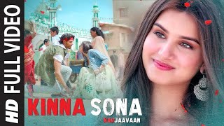 Kinna Sona Full Video  Marjaavaan  Sidharth M Tara S  Meet BrosJubin N Dhvani Bhanushali [upl. by Santa]