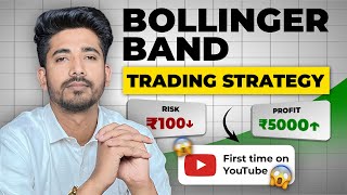 Bollinger Bands Scalping Trading Strategy 💰Risk ₹100  Profit ₹5000 [upl. by Schach]