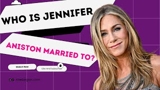 Who is Jennifer Aniston Married To  Her Boyfriend in 2024 jenniferaniston [upl. by Yoj]