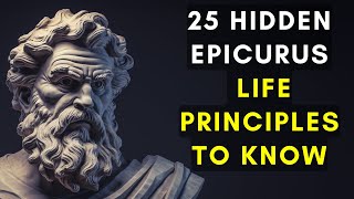 Epicureanism School of Thought  25 Epicurean Principles For Life Hidden From You  Audiobook [upl. by Aicylla965]