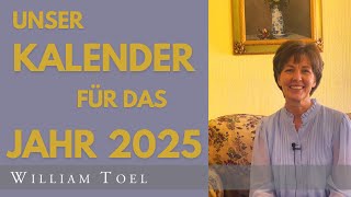 Unser Kalender für das Jahr 2025  WilliamToel [upl. by Dohsar]