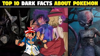 Top 10 Dark Facts About Pokemon  Top 10 Creepiest Pokemon Facts  Hindi [upl. by Eriha353]