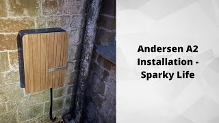 Andersen A2 EV Charger Installation  Sparky Life [upl. by Virgin]