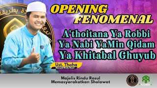 OPENING FENOMENAL‼️ ATHOITANA YA ROBBI  YA NABI YA MIN QIDAM  YA KHITABAL GHUYUB [upl. by Jerad]