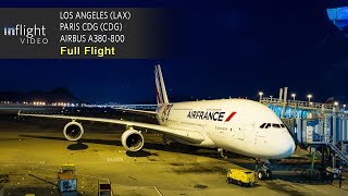 Air France Airbus A380 Full Flight Los Angeles to Paris CDG with ATC [upl. by Tadeas]