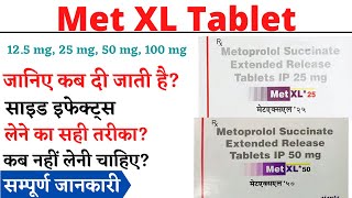 Met XL Tablet Met XL 25 Tablet Met XL 50 Tablet Uses Side Effects in Hindi [upl. by Ttreve]