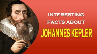 Famous Scientist Johannes Kepler Interesting Facts [upl. by Lindon]