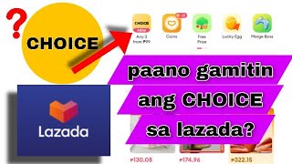 PAANO GAMITIN ANG CHOICE SA LAZADA NEW FEATURE ON LAZADA APP HOW TO USE CHOICE ON LAZADA APP NEW [upl. by Leander]