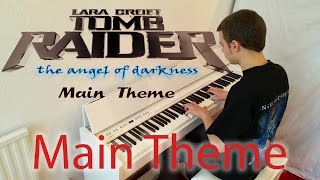 Tomb Raider Angel of Darkness  Main Theme Piano Cover [upl. by Glick]