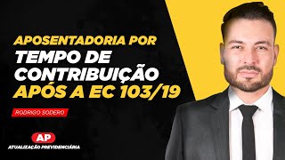 AP com o Prof Rodrigo Sodero  Aposentadoria por tempo de contribuição após a EC 10319  Parte 2 [upl. by Milewski]