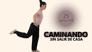 Ejercicios para caminar en casa 25 minutos [upl. by Ewan]