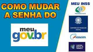 Como mudar a senha do meu GOVBR [upl. by Lorrimor]