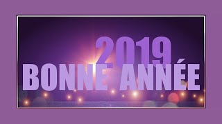 Bonne Année 2019  Animation [upl. by Inhoj]