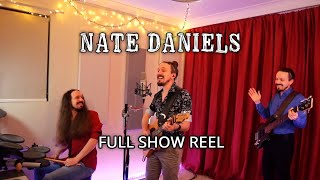 Nate Daniels SOLO DUO amp BAND show reel FULL VERSION [upl. by Boleslaw306]