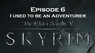 Skyrim Sacrosanct Vampires  Episode 6 I used to be an Adventurer [upl. by Keverian]