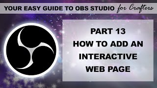 How to Add an Interactive Web Page in OBS Studio [upl. by Aniad549]