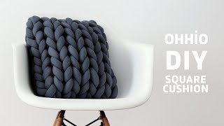 DIY HOW TO MAKE A CHUNKY KNIT CUSHION WITH OHHIO BRAID [upl. by Etyak]