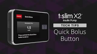 How to Use the Quick Bolus Button on the tslim X2™ Insulin Pump [upl. by Enihpesoj60]