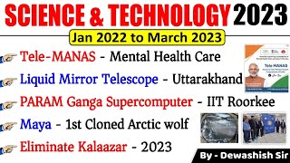 Science amp Technology Current Affairs 2023  Jan 2022 to March 2023  Sci amp Tech Current Affairs 2023 [upl. by Navarro]