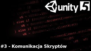 3 Programowanie C  Komunikacja Skryptów  UNITY 2018 [upl. by Abraham]