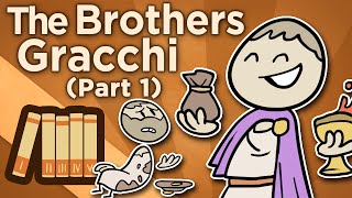 The Brothers Gracchi  How Republics Fall  Extra History  Part 1 [upl. by Anaele]