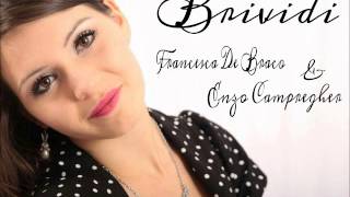 quotBrividiquot  Francesca De Braco amp Enzo Campregher [upl. by Enyawud341]