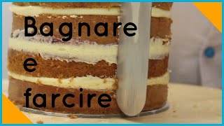 Come bagnare e farcire una torta di compleanno [upl. by Gilcrest]