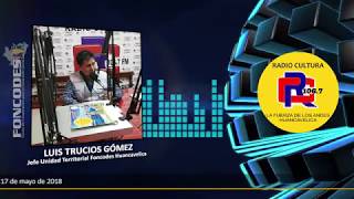 2018 05 17  Radio Cultura Huancavelica  Entrevista a jefe de Foncodes Huancavelica [upl. by Sidky]