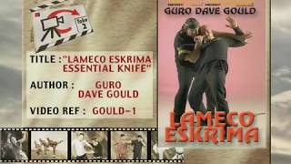 Lameco Eskrima Essential Knife Vol1  Guro Dave Gould [upl. by Richey]