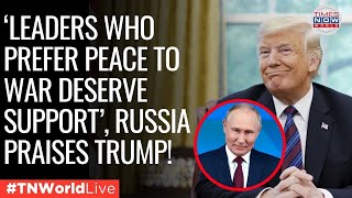 LIVE Deserves Support Russian FM Lavrov Praises Trumps Stand on Russia Ukraine War [upl. by Gennie]