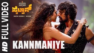 Kannmaniye Full Video  Pailwaan Kannada  Kichcha Sudeepa  Krishna  Arjun Janya [upl. by Novyat]