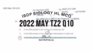 IB Biology HL 2022 May TZ2 Paper 1 Q10 [upl. by Carter284]