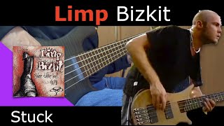 Limp Bizkit  Stuck  Bass Cover [upl. by Anuaf]