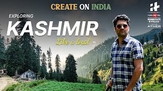 Exploring Kashmir like a local  Create on India EP 3 [upl. by Seale105]