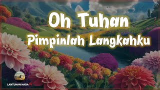 Oh Tuhan Pimpinlah Langkahku [upl. by Bibah216]