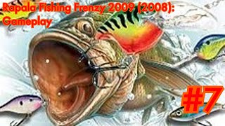 4K Rapala Fishing Frenzy 2009 2008 Gameplay Episode 7 [upl. by Strohl]